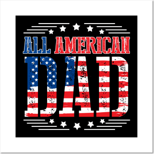 All american dad papa father daddy fourth of july sweat Posters and Art